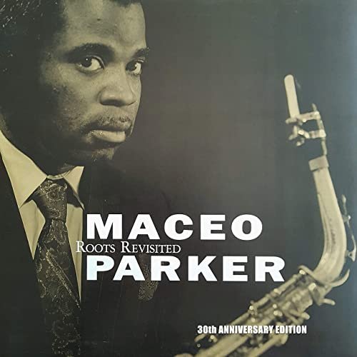 Maceo Parker - Roots Revisited (30th Anniversary Edition) (2020) Hi Res