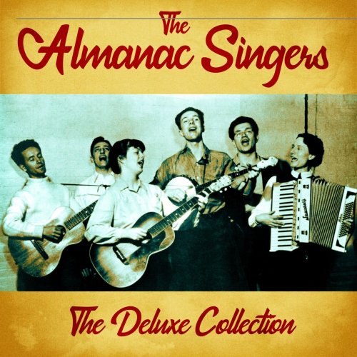 The Almanac Singers - The Deluxe Collection (Remastered) (2020)