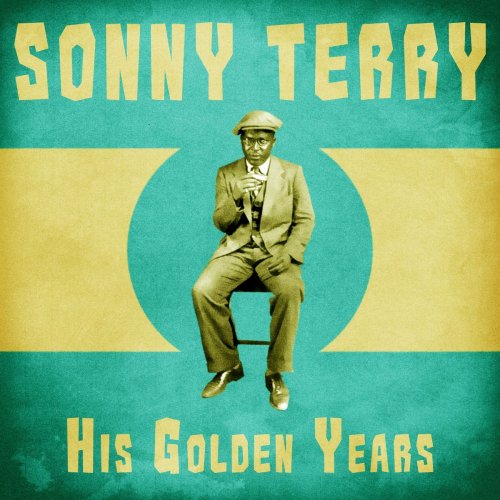 Sonny Terry - His Golden Years (Remastered) (2020)