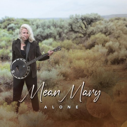 Mean Mary - Alone (2020)