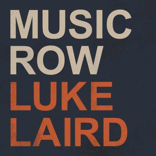 Luke Laird - Music Row (2020)