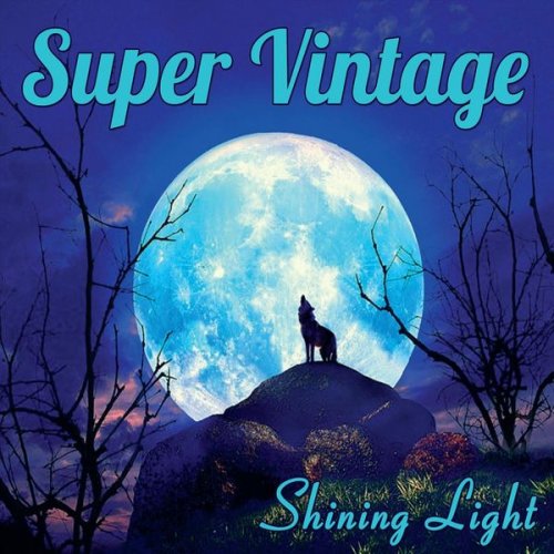 Super Vintage - Shining Light (2020)