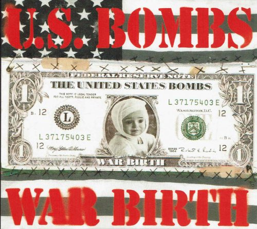 U.S. Bombs - War Birth (1997)