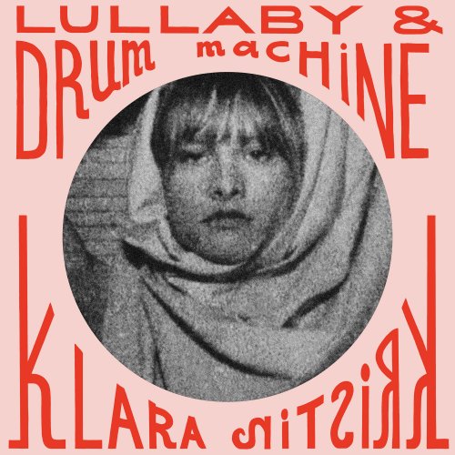 Klara Kristin - Lullaby (2020) Hi-Res