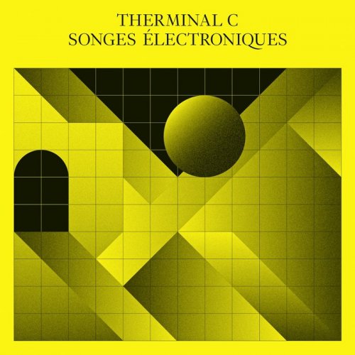 Therminal C - Songes Electroniques (2020)