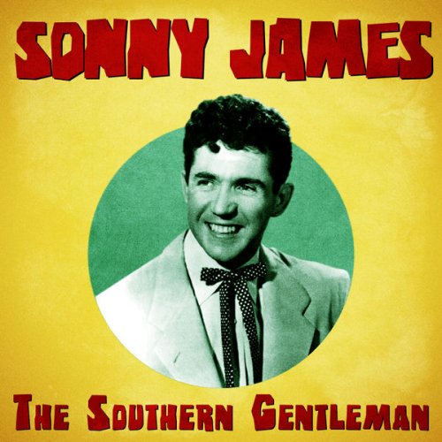 Sonny James - The Southern Gentleman (Remastered) (2020)