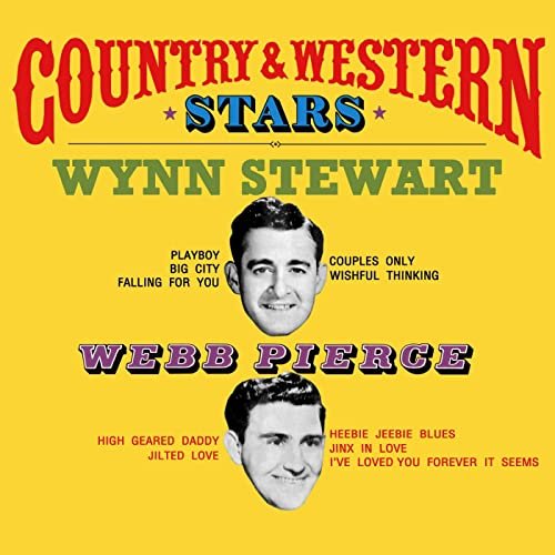 Wynn Stewart - In Person: Country & Western Stars Wynn Stewart & Webb Pierce (1962/2020)