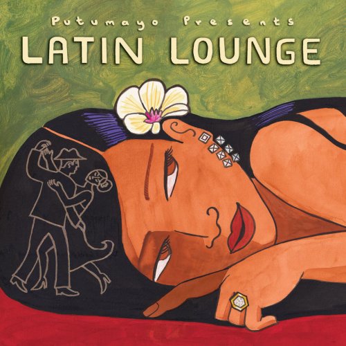 VA - Putumayo Presents: Latin Lounge (2005) flac