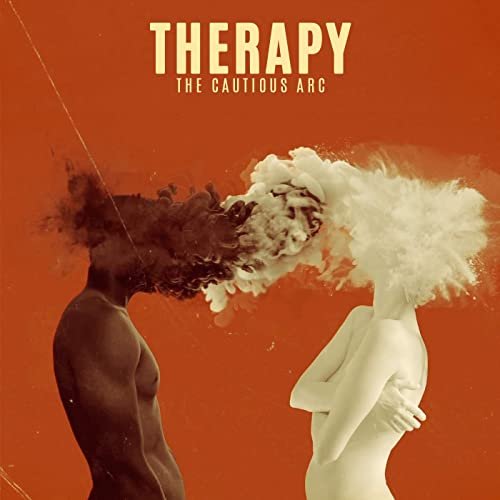 The Cautious Arc - THERAPY (2020)