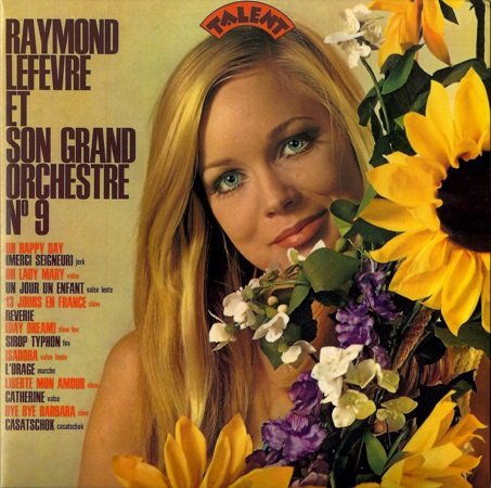 Raymond Lefèvre Et Son Grand Orchestre ‎- Palmares Des Chansons Nº 9 (1969/2009)