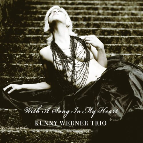 Kenny Werner Trio - With A Song In My Heart (2008/2015) flac