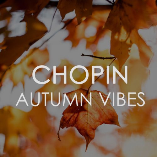 VA - Chopin Autumn Vibes (2020)