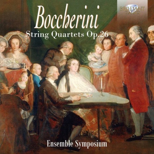 Ensemble Symposium - Boccherini: String Quartets, Op. 26 (2016) [Hi-Res]