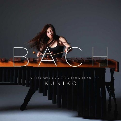 Kuniko - Bach: Solo Works for Marimba (2017) [Hi-Res]