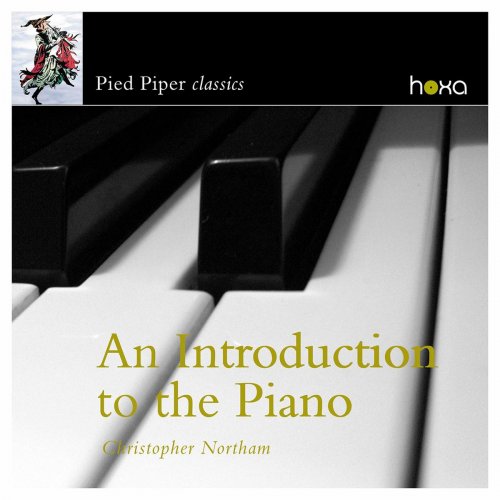 Christopher Northam - An Introduction to the Piano (2020)