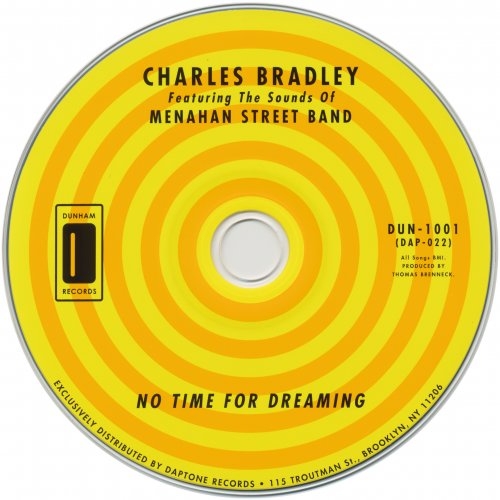 Charles Bradley - No Time For Dreaming (Expanded Edition) (2011)