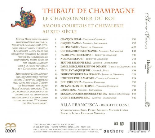 Alla Francesca, Brigitte Lesne - Thibaud de Champagne: Le chansonnier du roi (Amour courtois et chevalerie au XIIIe siècle) (2012) [Hi-Res]