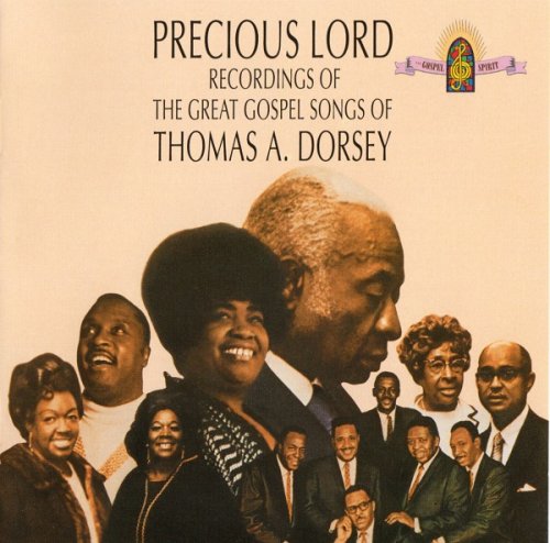VA - Precious Lord: New Recordings Of The Great Gospel Songs Of Thomas A. Dorsey (1994)