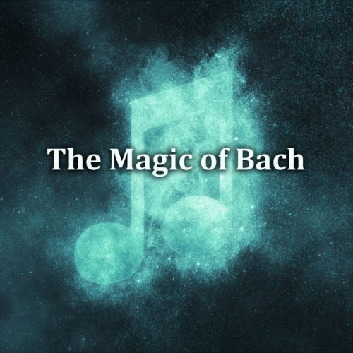 VA - The Magic of Bach (2020)