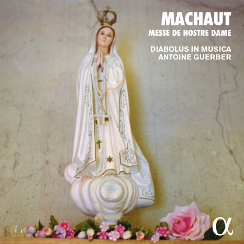 Diabolus in Musica, Antoine Guerber - Machaut: Messe de Nostre Dame (2008)
