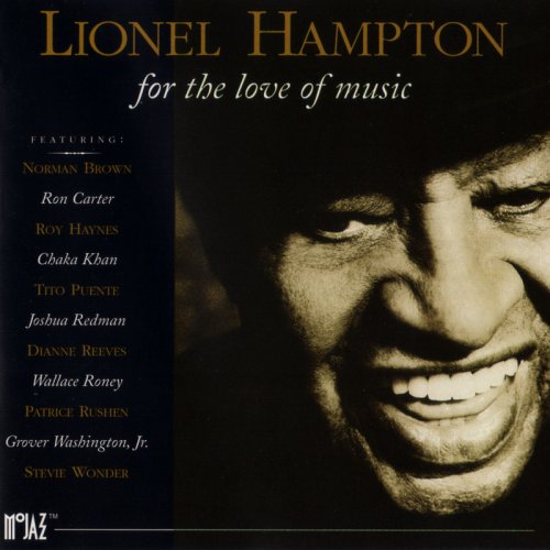 Lionel Hampton - For The Love Of Music (1995) FLAC
