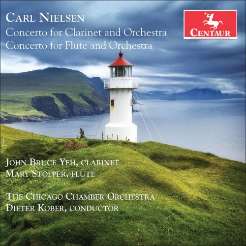 John Bruce Yeh - Nielsen: Flute & Clarinet Concertos (2020)