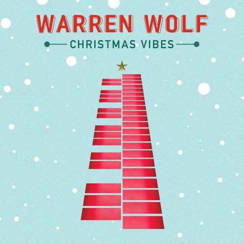 Warren Wolf - Christmas Vibes (2020) [Hi-Res]