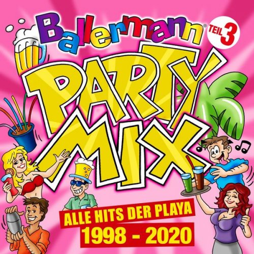 VA - Ballermann Party Mix: Alle Hits der Playa 1998-2020 - Teil 3 (2020)