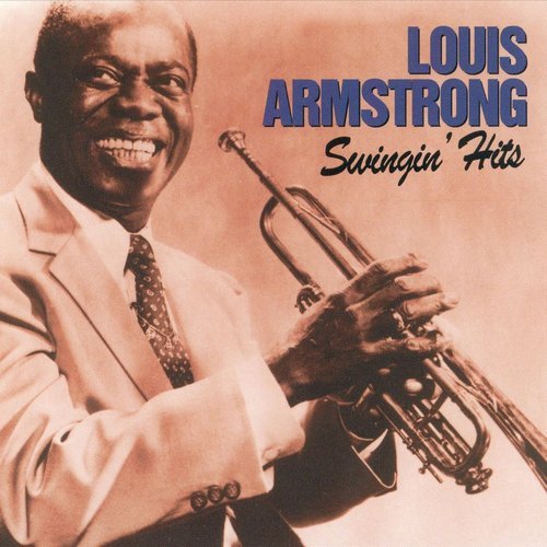 Louis Armstrong - Swingin' Hits (1994)