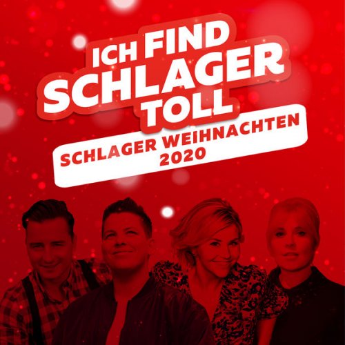 VA - Schlager Weihnachten 2020 - Ich find Schlager toll (2020)