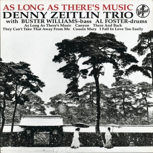 Denny Zeitlin Trio - As Long as There's Music (2015) flac