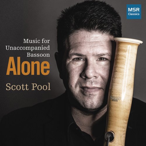 Scott Pool - Alone - Music for Unaccompanied Bassoon (2020)