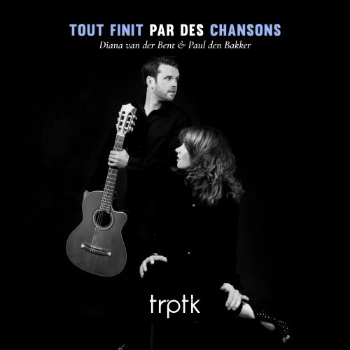 Diana van der Bent - Tout finit par des Chansons (2018) [Hi-Res]