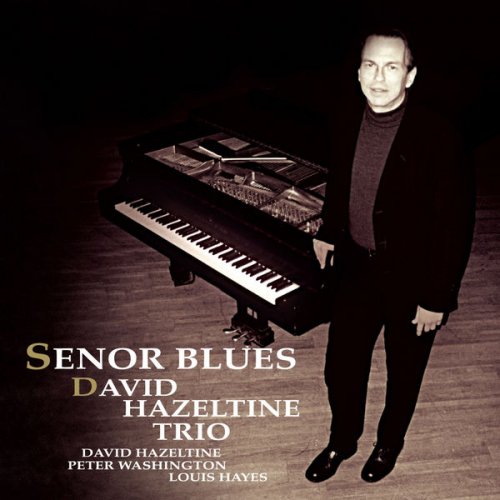 David Hazeltine Trio - Senor Blues (2000/2015) flac