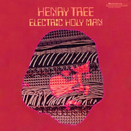 Henry Tree - Electric Holy Man (1968)