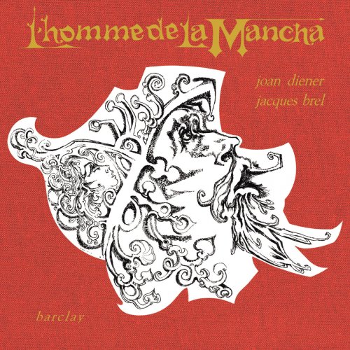 Jacques Brel - L'Homme de La Mancha (2013) [Hi-Res]