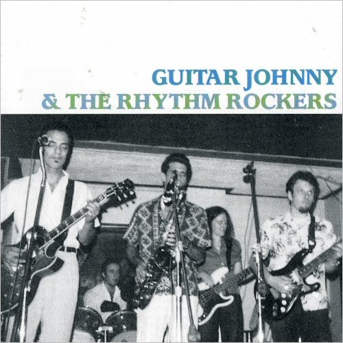 Guitar Johnny & The Rhythm Rockers - Guitar Johnny & The Rhythm Rockers (1992) [CD Rip]