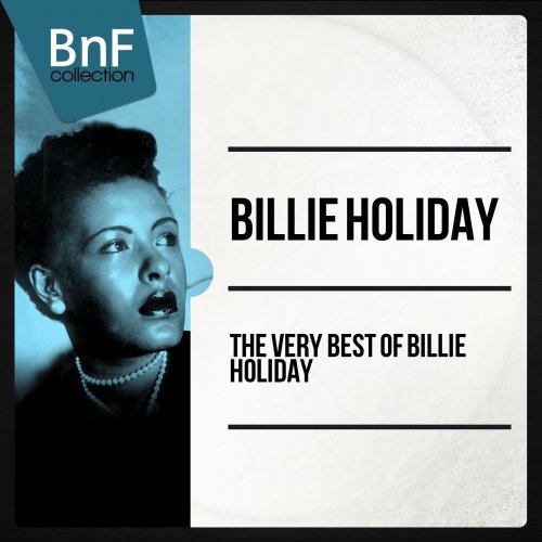 Billie Holiday - The Very Best of Billie Holiday (2014)