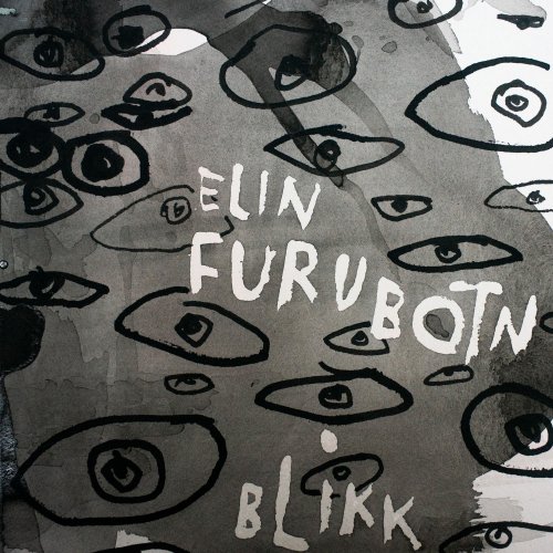 Elin Furubotn - Blikk (2020) [Hi-Res]