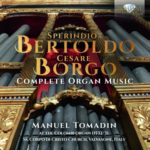 Manuel Tomadin - Bertoldo & Borgo: Complete Organ Music (2020) [Hi-Res]