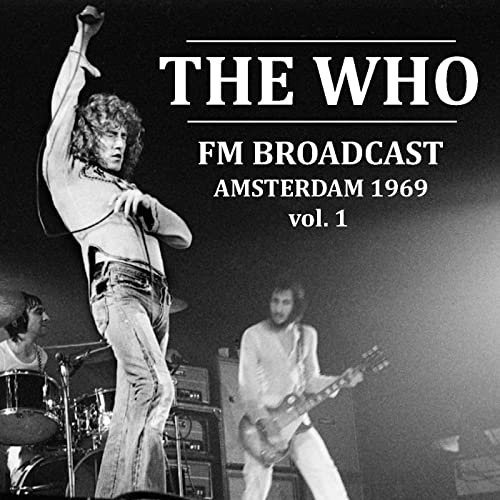 The Who - The Who FM Broadcast Amsterdam 1969 vol. 1 (2020)