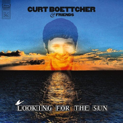 Curt Boettcher & Friends - Looking For The Sun (2019)