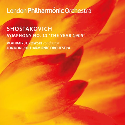 London Philharmonic Orchestra & Vladimir Jurowski - Symphony No. 11 in G Minor "The Year 1905" (2020) [Hi-Res]