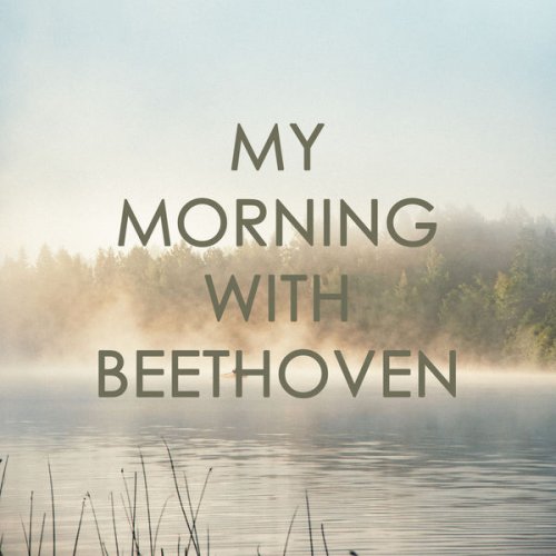 VA - My morning with Beethoven (2020)