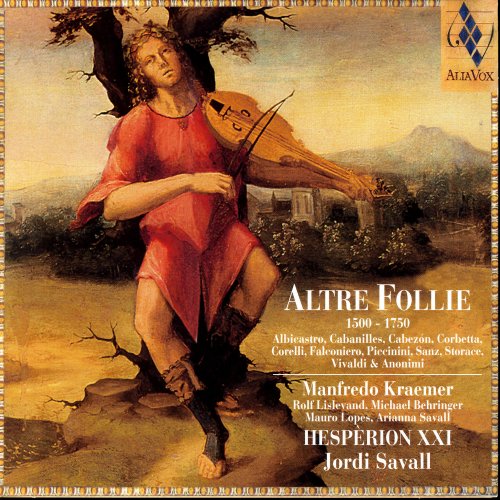 Jordi Savall, Hespèrion XXI - Altre Follie (1500-1750) (2005)