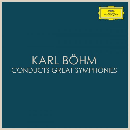 Karl Böhm - Karl Böhm conducts great symphonies (2020)