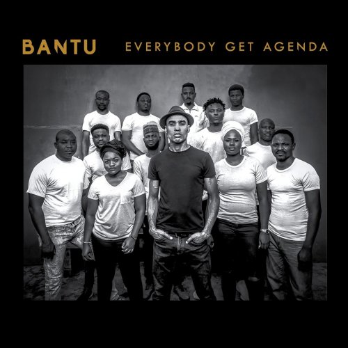 Bantu - Everybody Get Agenda (2020)
