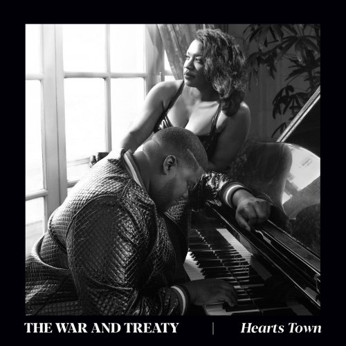 The War and Treaty - Hearts Town (2020) [Hi-Res]