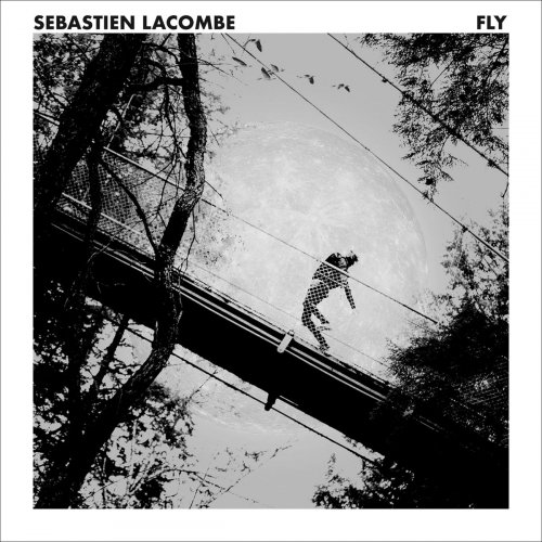 Sébastien Lacombe - Fly (2020)