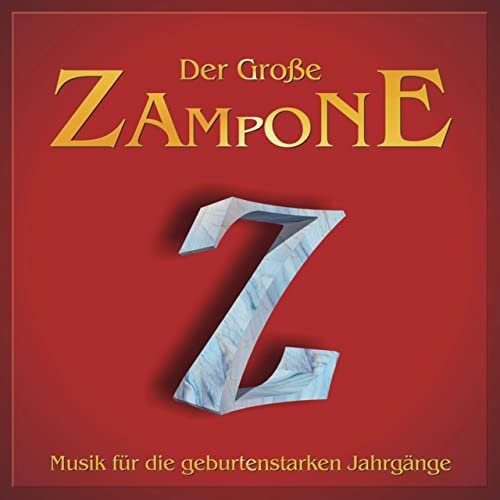 Zampone - Der Große: Musik für die geburtenstarken Jahrgänge (2020)